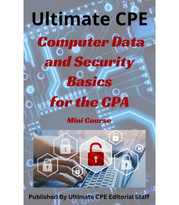 Computer Data and Security Basics for the CPA 2023 Mini Course